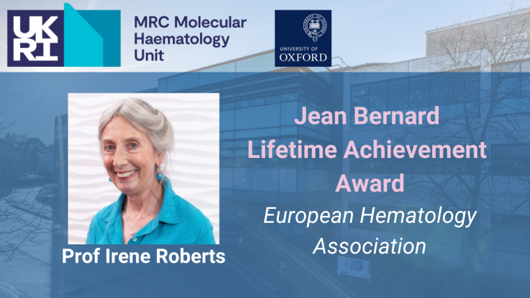 Photo a smiling woman in a blue shirt in front of a white wall, next to the words Prof Irene Roberts, Jean Bernard Lifetime Achievement Award, European Hematology Association